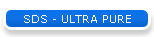 SDS - ULTRA PURE