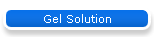 Gel Solution