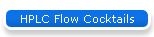 HPLC Flow Cocktails