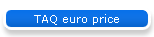 TAQ euro price